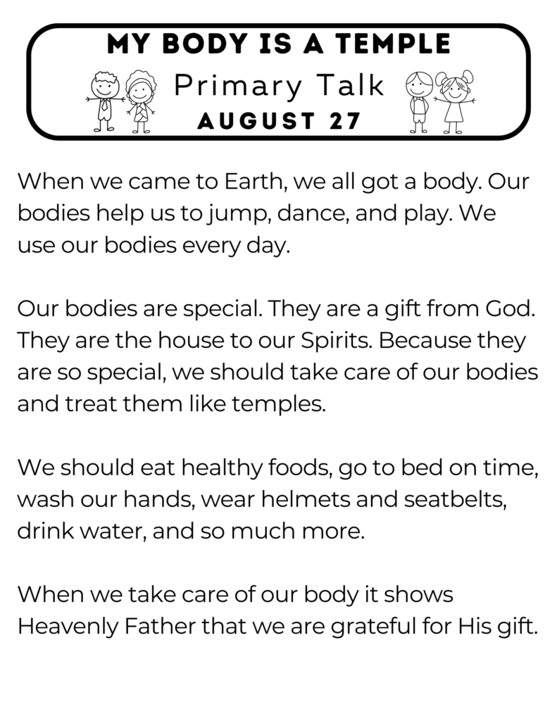 Easy to read and understand Primary Talk for children about how our bodies are temples. We should take care of our bodies. #OSSS #Temple #Bodies #Gratitude #PrimaryTalk