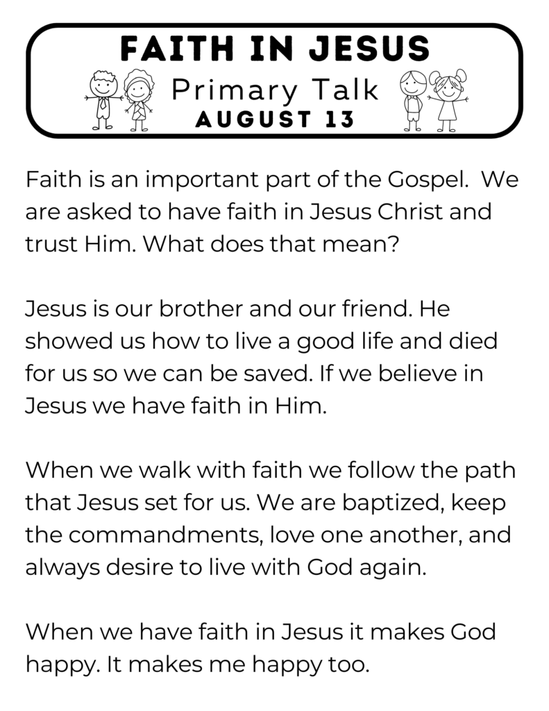 Easy to read Primary Talk about how we should have faith in Jesus Christ. #OSSS #Faith #Jesus #PrimaryTalk #ComeFollowMePrimary