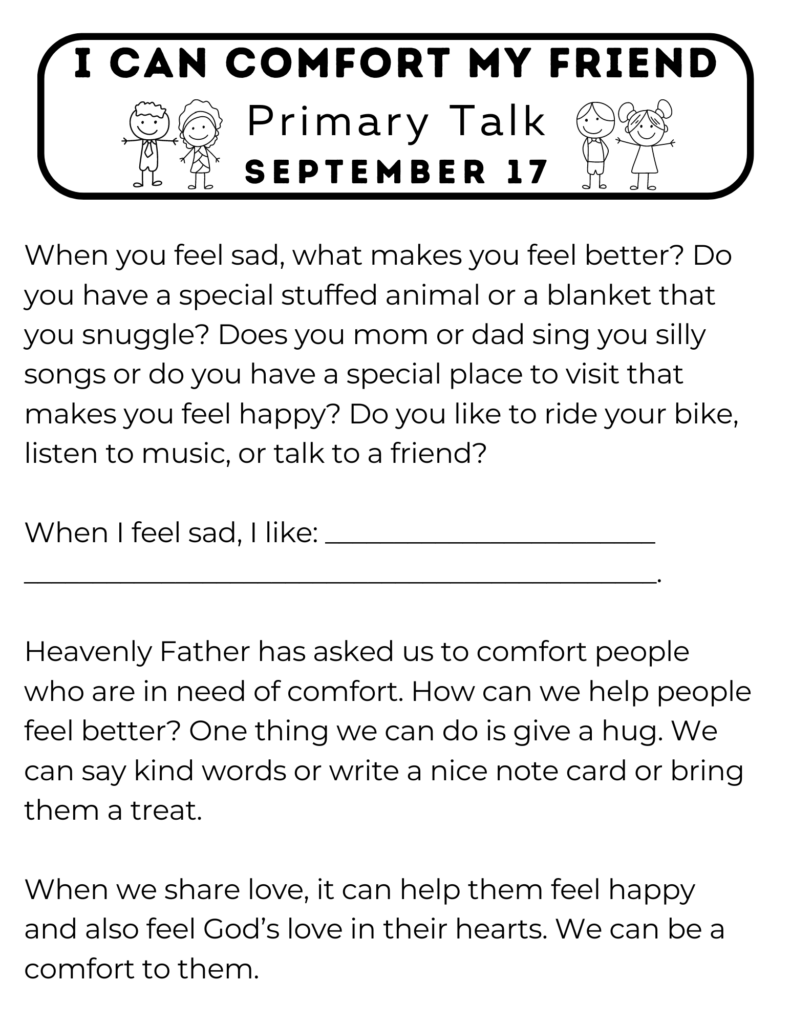 Simple Primary Talk about how we can bring comfort to other people when we show them love and serve them. #Comfort #OSSS #PrimaryTalk #HolyGhost