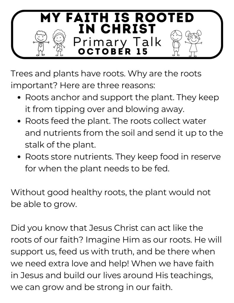 Simple primary talk the compares to Faith in Jesus Christ to having strong roots. #Faith #Roots #OSSS #PrimaryTalk 