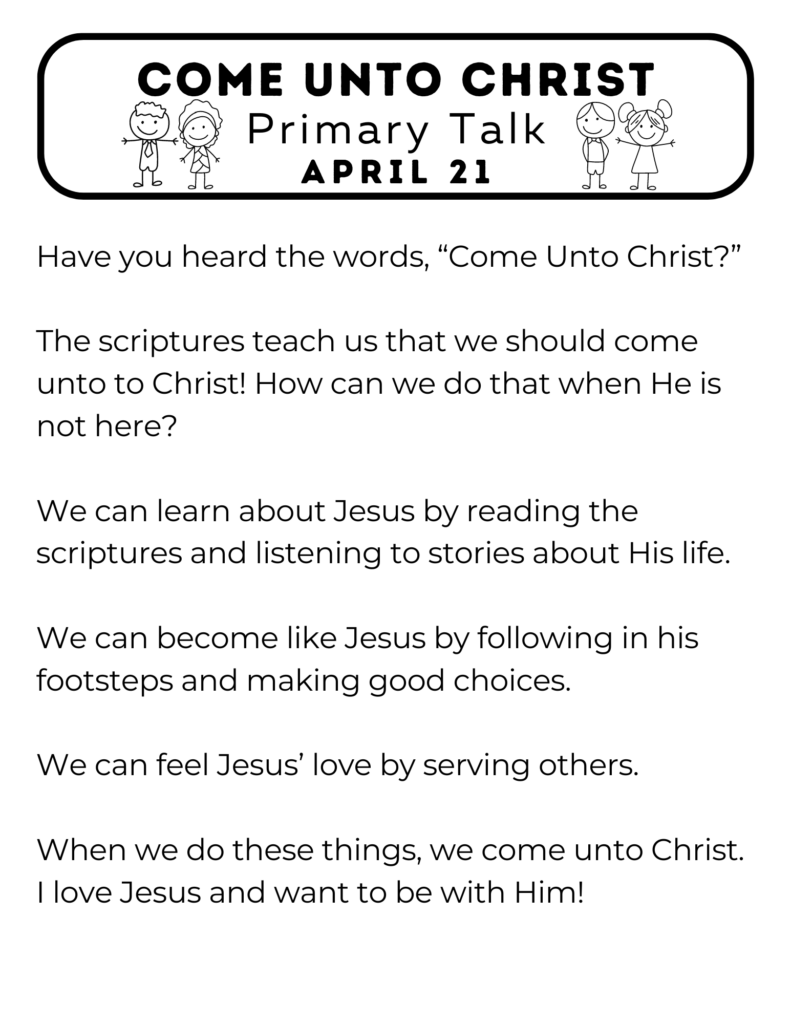 Primary Talk about how we can Come Unto Christ. #OSSS #PrimaryTalk #ComeFollowMe