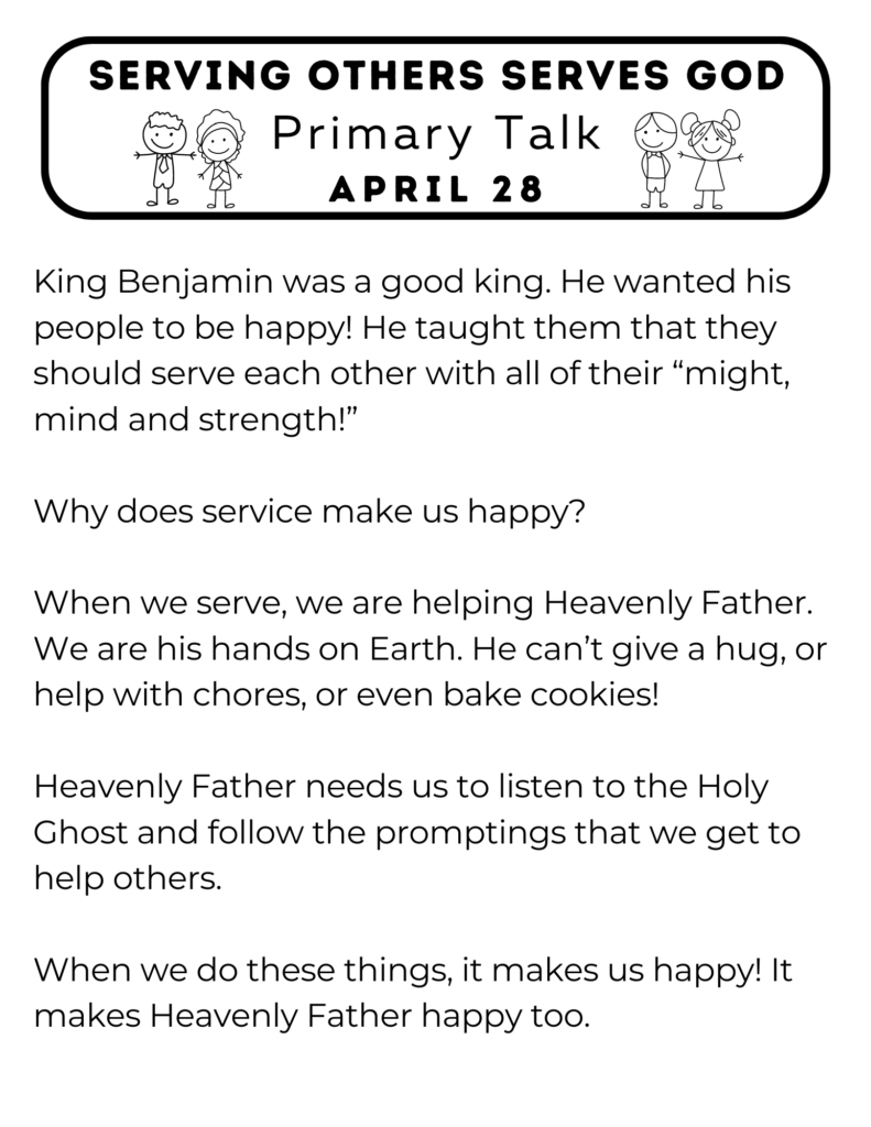 Primary Talk about how when we serve it helps Heavenly Father and makes us happy. #OSSS #PrimaryTalk #Service