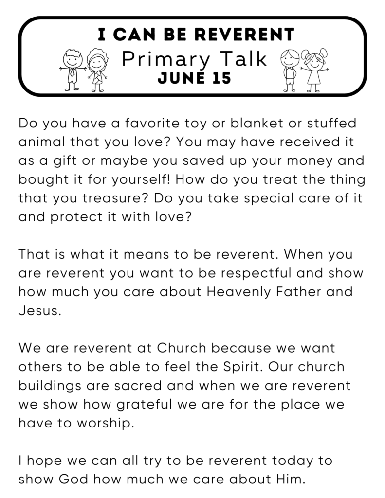 Simple Primary Talk about how when we are reverent it shows God that we are grateful. #OSSS #PrimaryTalk #Reverence