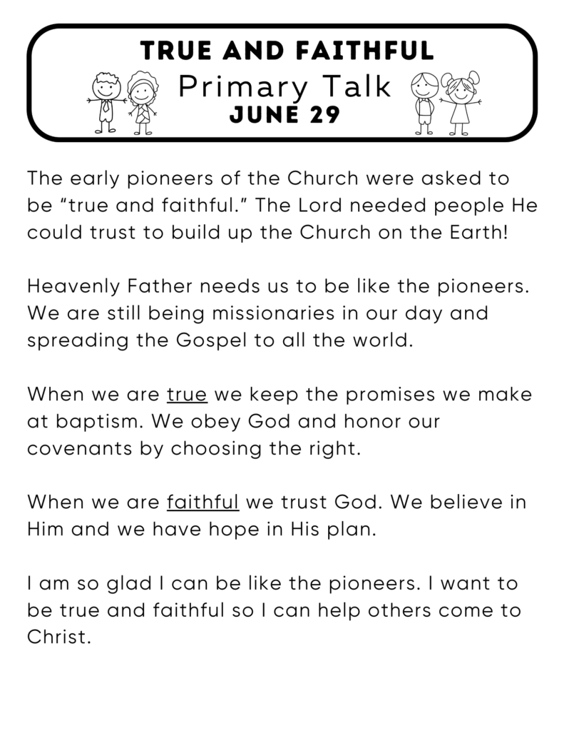 Simple Primary Talk about how we should be true and faithful to the Lord and his Church. #PrimaryTalk #TrueandFaithful #OSSS