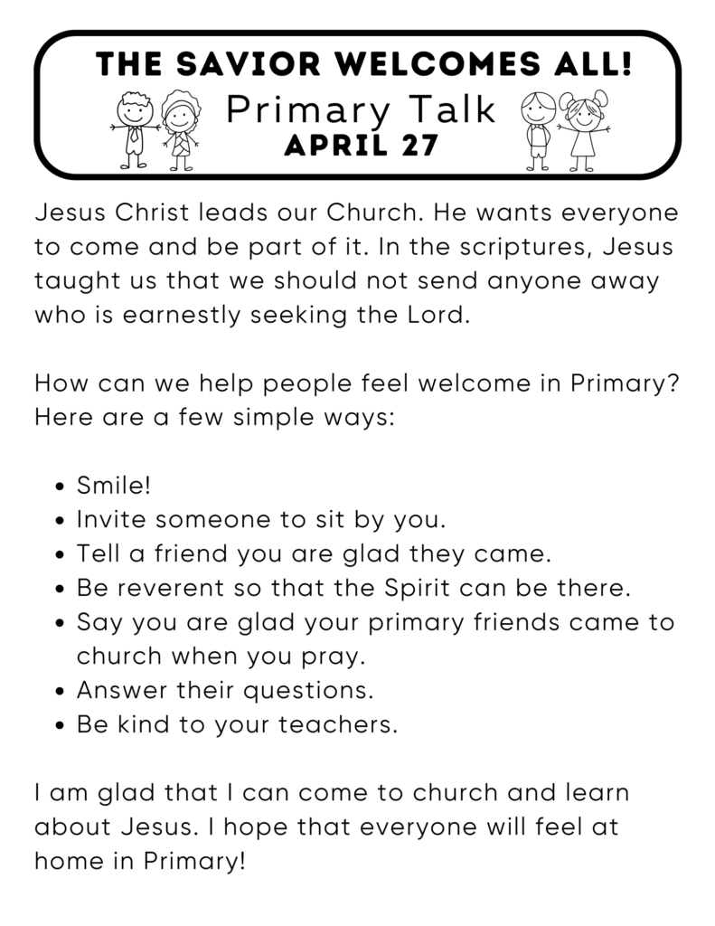 Primary talk about how the Savior taught us to welcome everyone to Church! #ComeFollowMe #OSSS #PrimaryTalk #AllAreWelcome