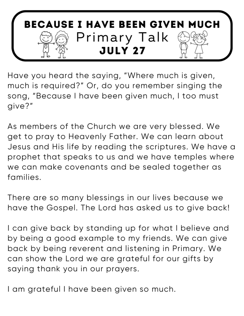 Primary Talk about how when you are blessed the Lord wants you to give back. #Blessed #OSSS #PrimaryTalk #GivenMuch
