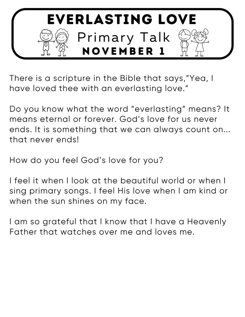 Primary Talk about how God's Love is everlasting.