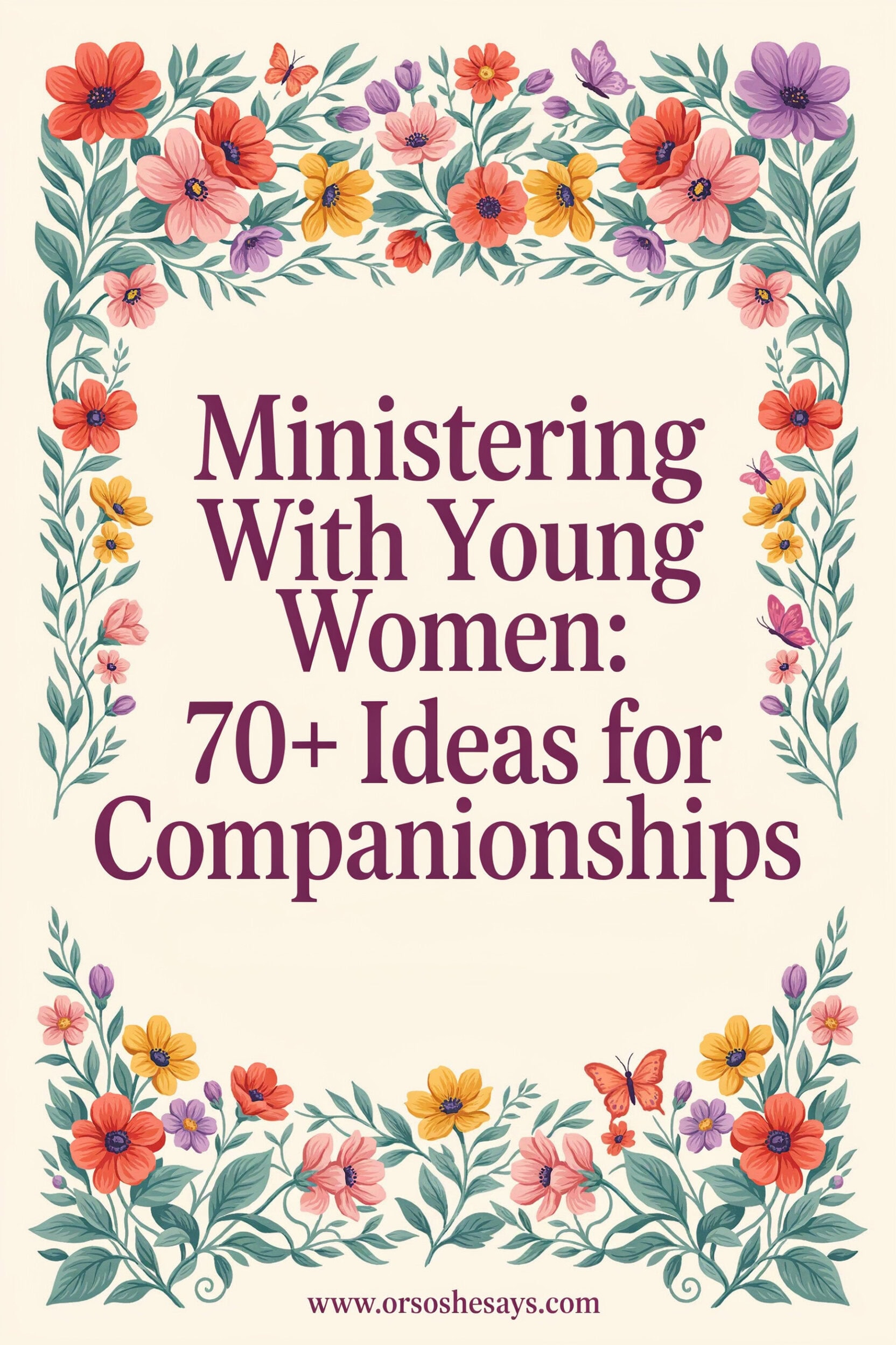 ministering with young women in Relief Society